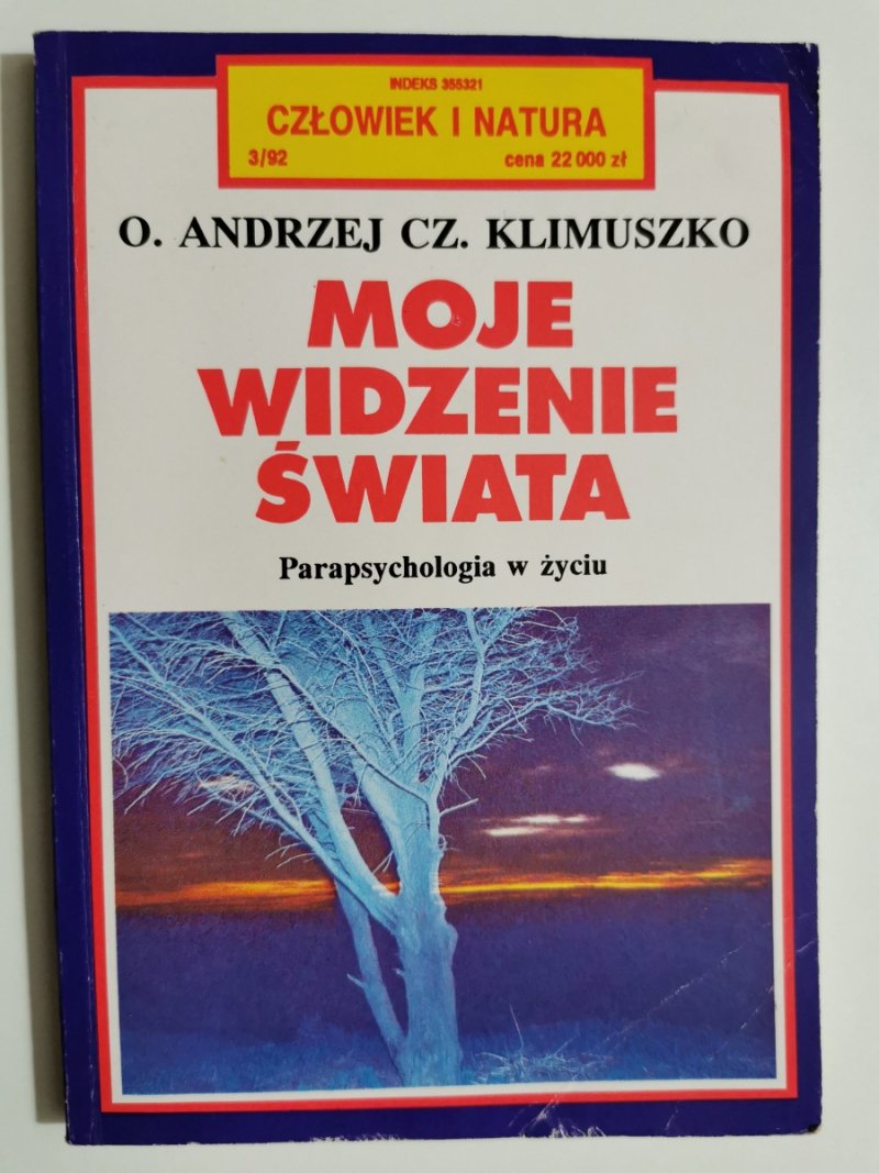 MOJE WIDZENIA ŚWIATA - O. Andrzej