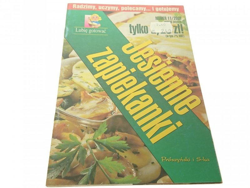 LUBIĘ GOTOWAĆ NUMER 11/2001 JESIENNE ZAPIEKANKI
