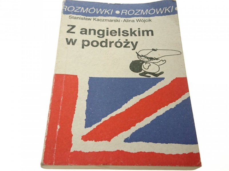 Z ANGIELSKIM W PODRÓŻY - St. Kaczmarski 1989