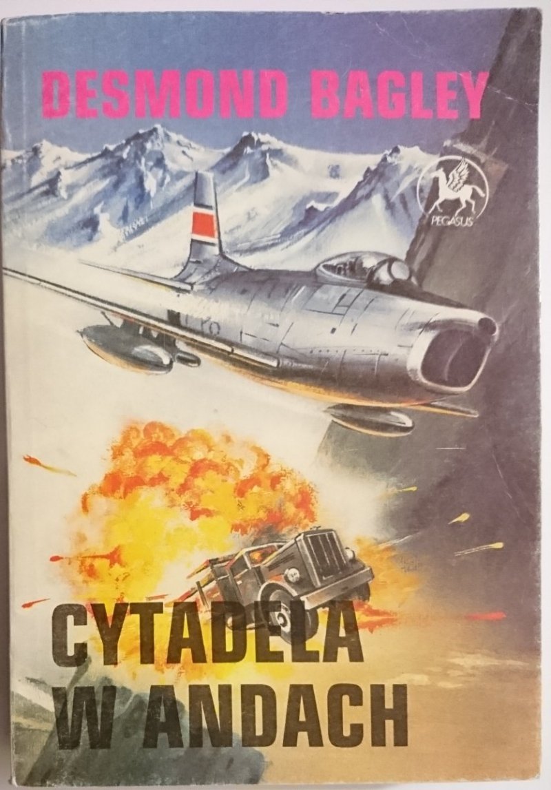 CYTADELA W ANDACH - Desmond Bagley 1990