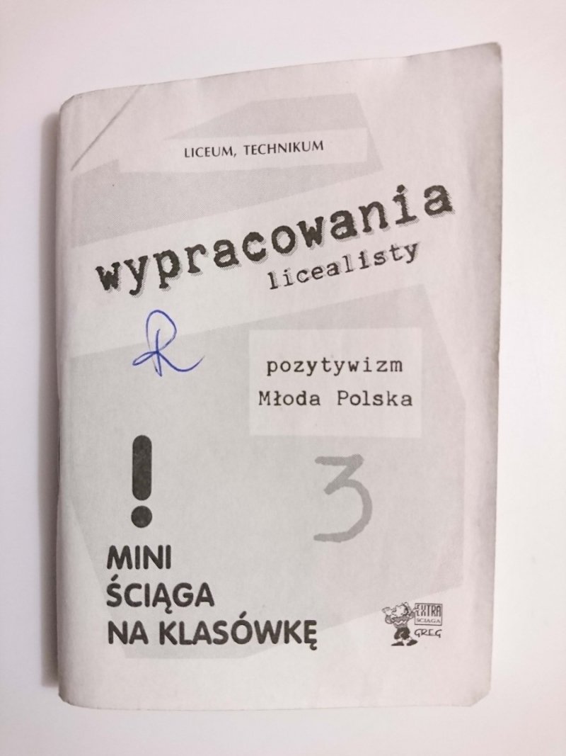WYPRACOWANIA LICEALISTY 3 POZYTYWIZM, MŁODA POLSKA. MINI ŚCIĄGA 