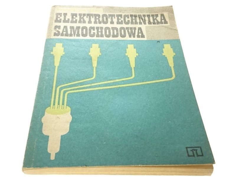 ELEKTROTECHNIKA SAMOCHODOWA - Stanisław Mac 1983