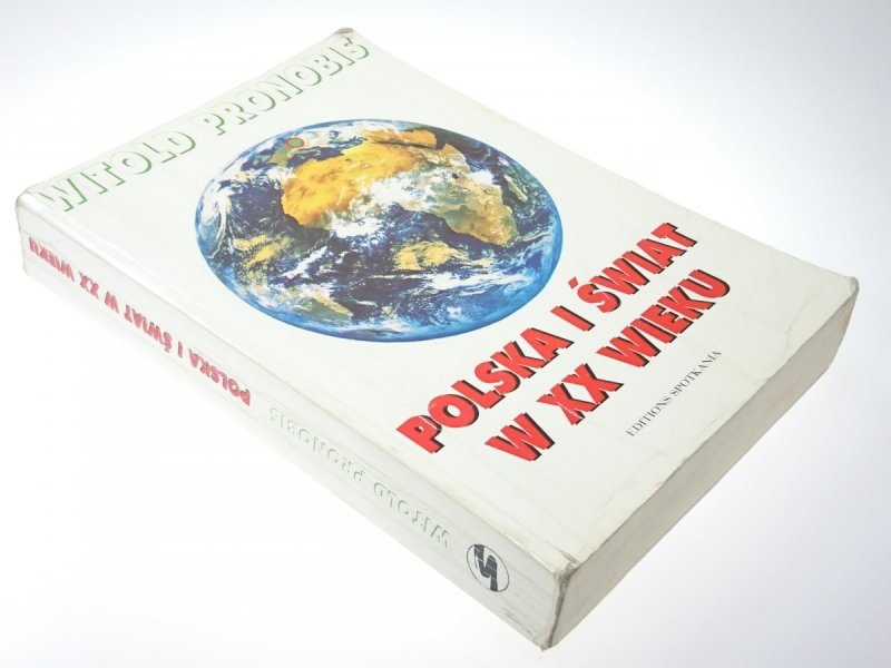 POLSKA I ŚWIAT W XX WIEKU - Witold Pronobis 1991