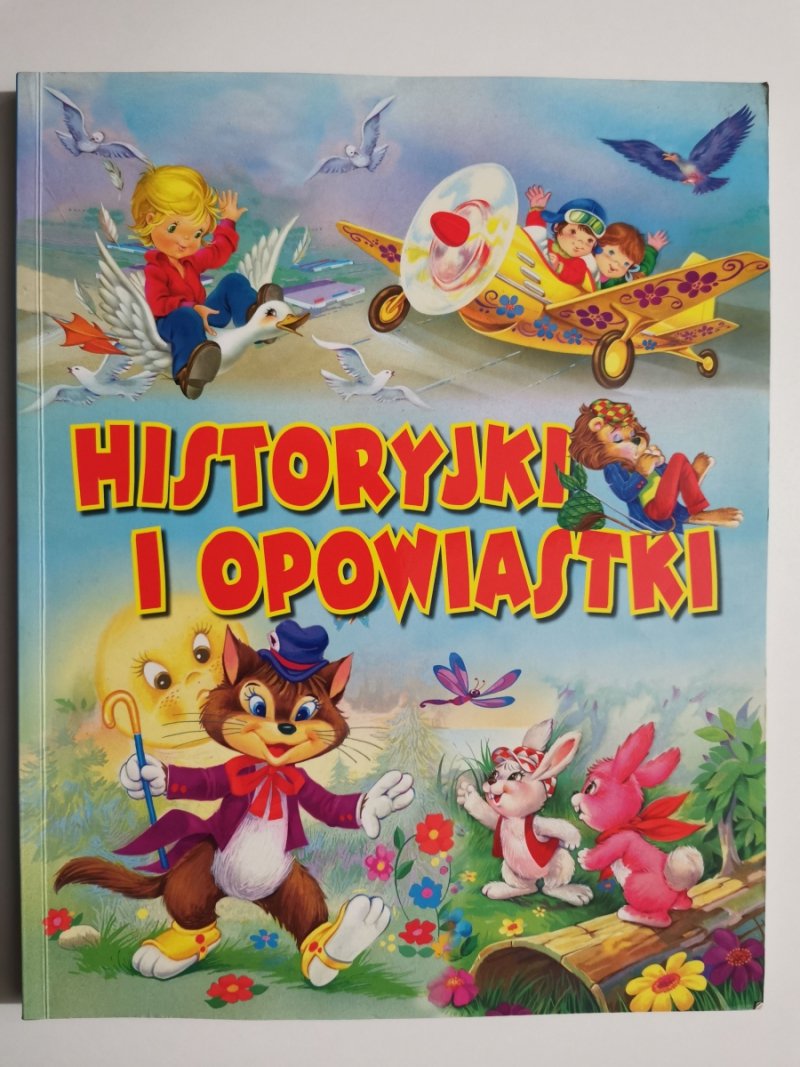 HISTORYJKI I OPOWIASTKI