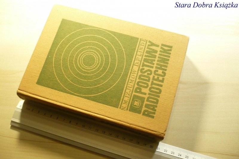 PODSTAWY RADIOTECHNIKI - N. M. Izjumow 1972