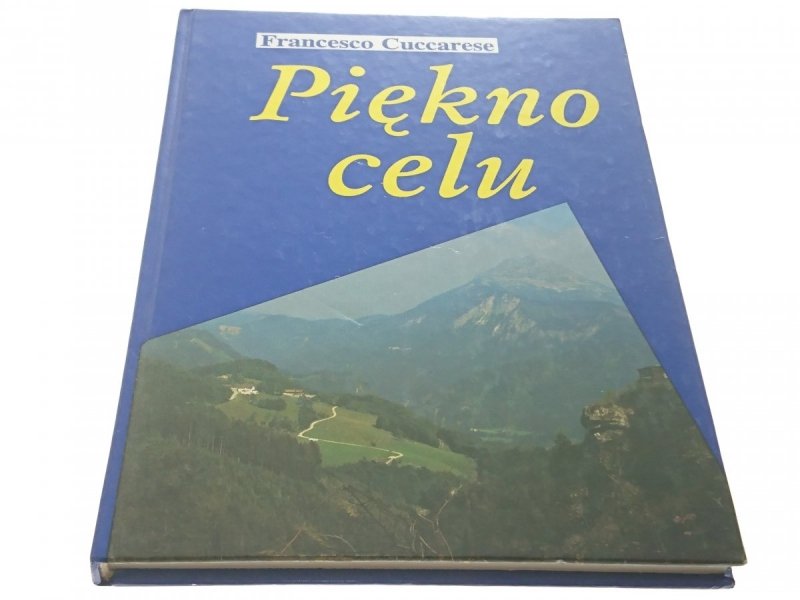 PIĘKNO CELU - Francesco Cuccarese