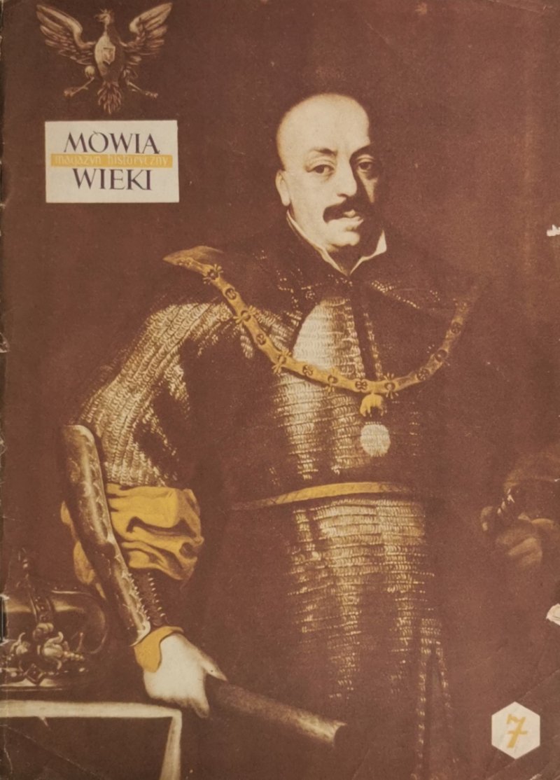 MÓWIĄ WIEKI. MAGAZYN HISTORYCZNY NR. 7(79) 1964