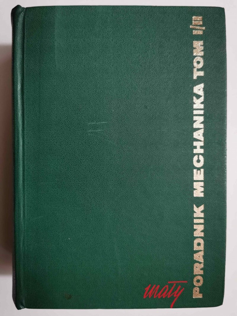 MAŁY PORADNIK MECHANIKA TOM I/II