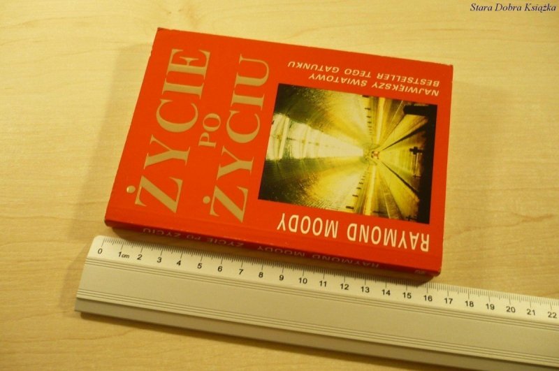 ŻYCIE PO ŻYCIU - Raymond Moody (1994)