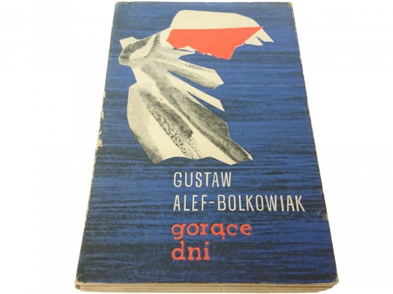 GORĄCE DNI - Gustaw Alef-Bolkowiak (1971)