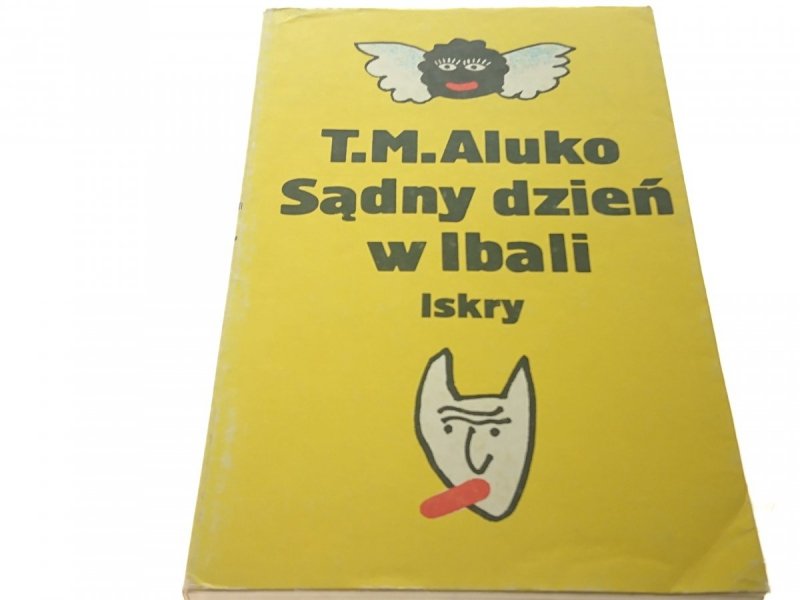 SĄDNY DZIEŃ W IBALI - T. M. Aluko (1986)