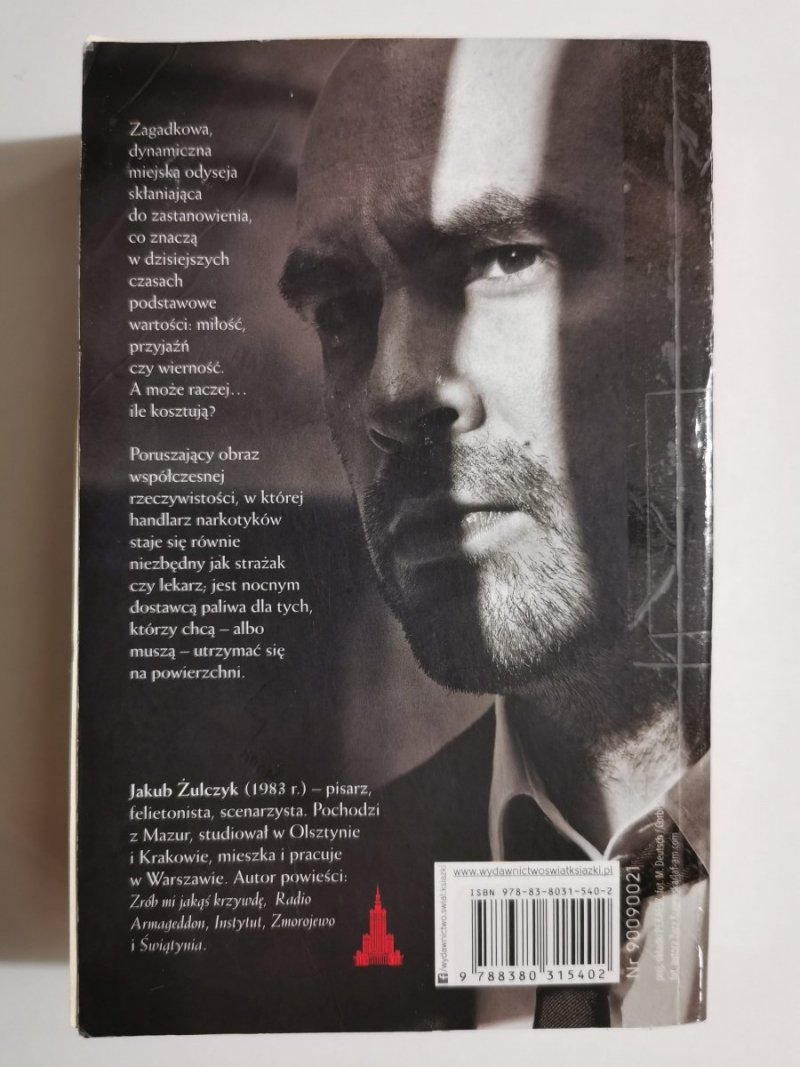 ŚLEPNĄC OD ŚWIATEŁ - Jakub Żulczyk 