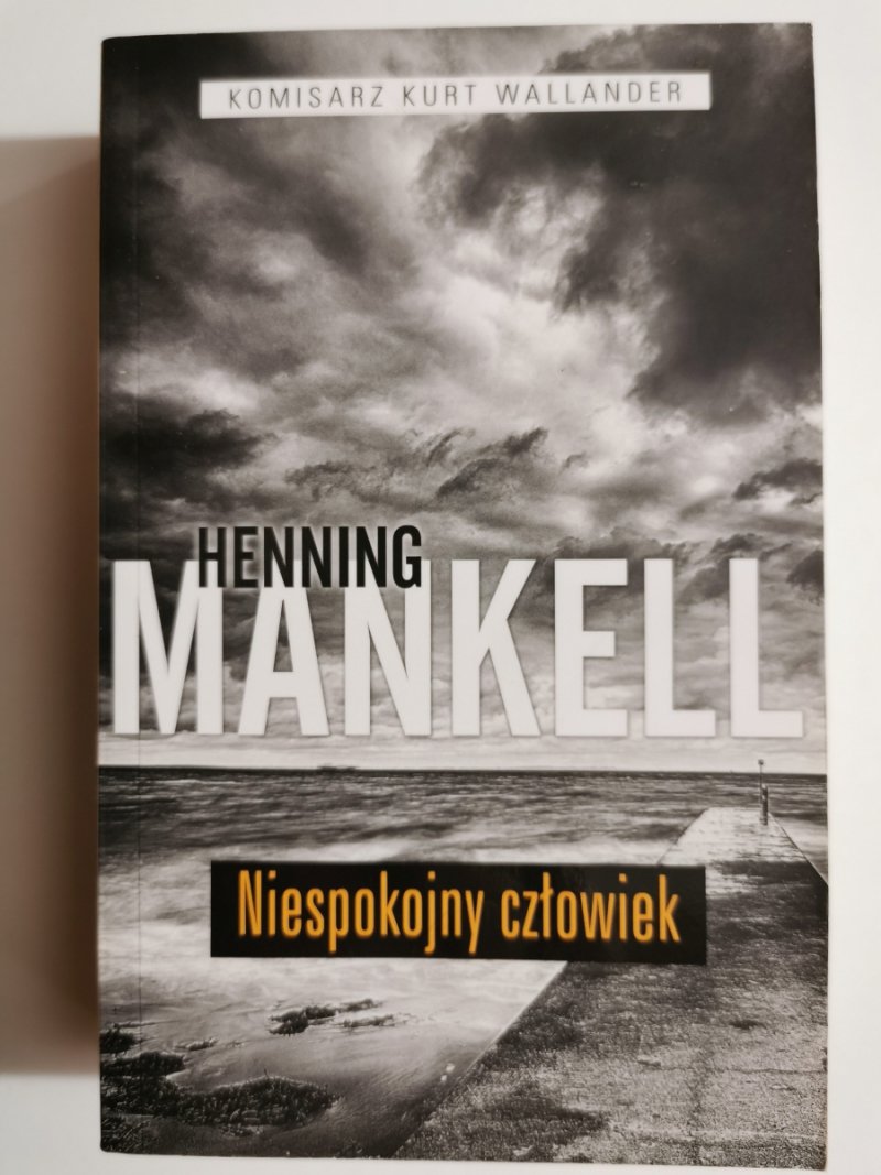 NIESPOKOJNY CZŁOWIEK - Henning Mankell