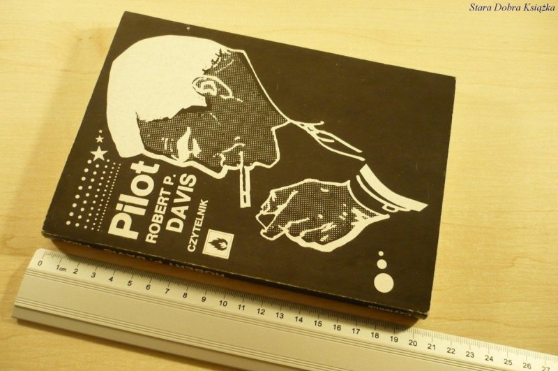 PILOT - Robert P. Davis (Wydanie II 1989)