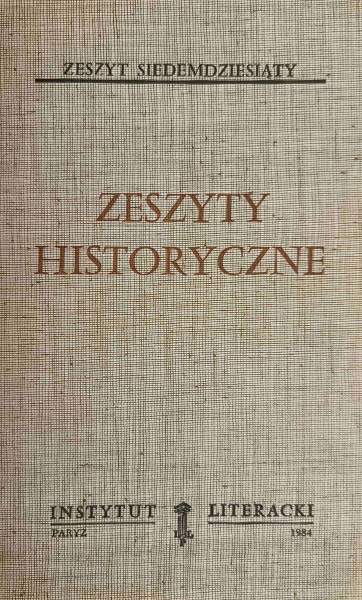 ZESZYTY HISTORYCZNE. ZESZYT 70