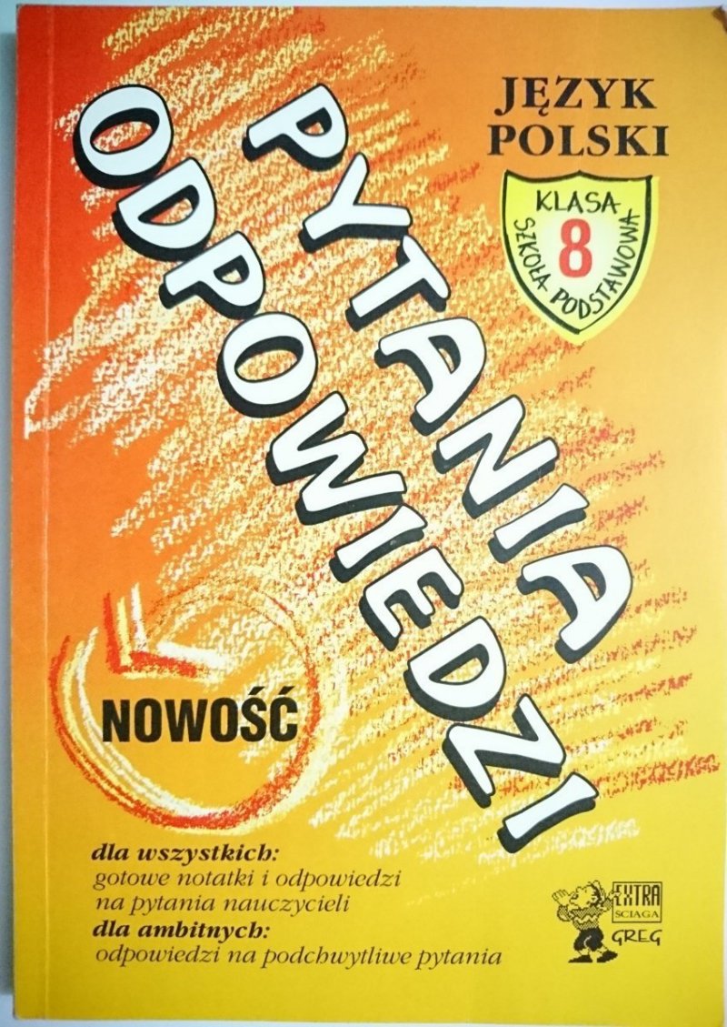 PYTANIA I ODPOWIEDZI KLASA 8 - Alicja Maczuga 1996