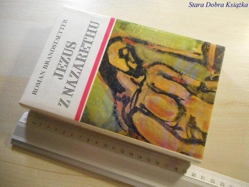 JEZUS Z NAZARETHU TOM III-IV - Brandstaetter 1975