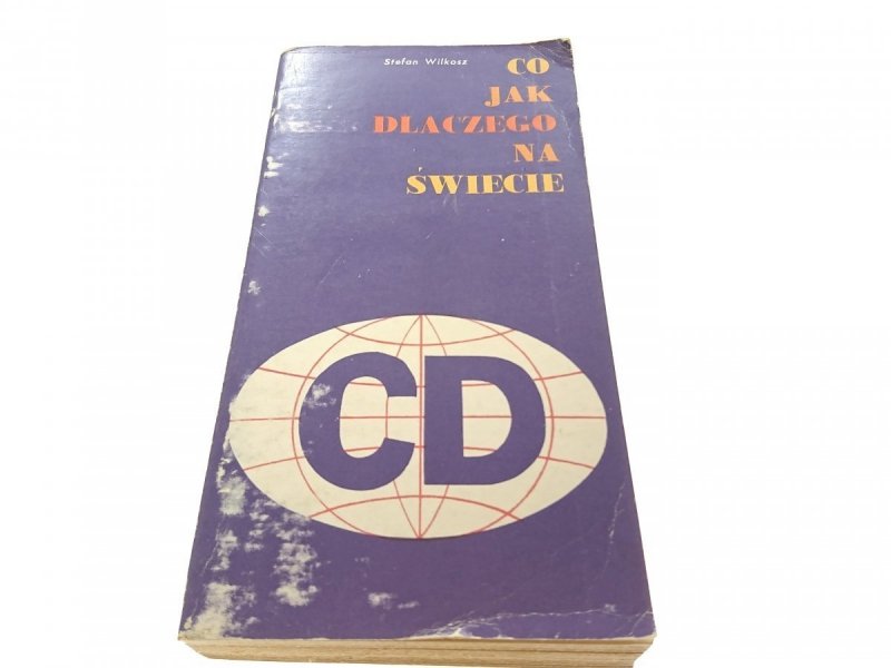 CO JAK DLACZEGO NA ŚWIECIE - Stefan Wilkosz