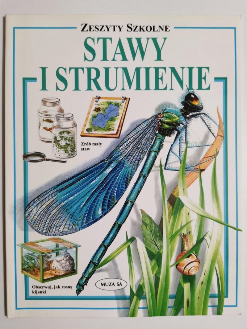 ZESZYTY SZKOLNE. STAWY I STRUMIENIE 1998