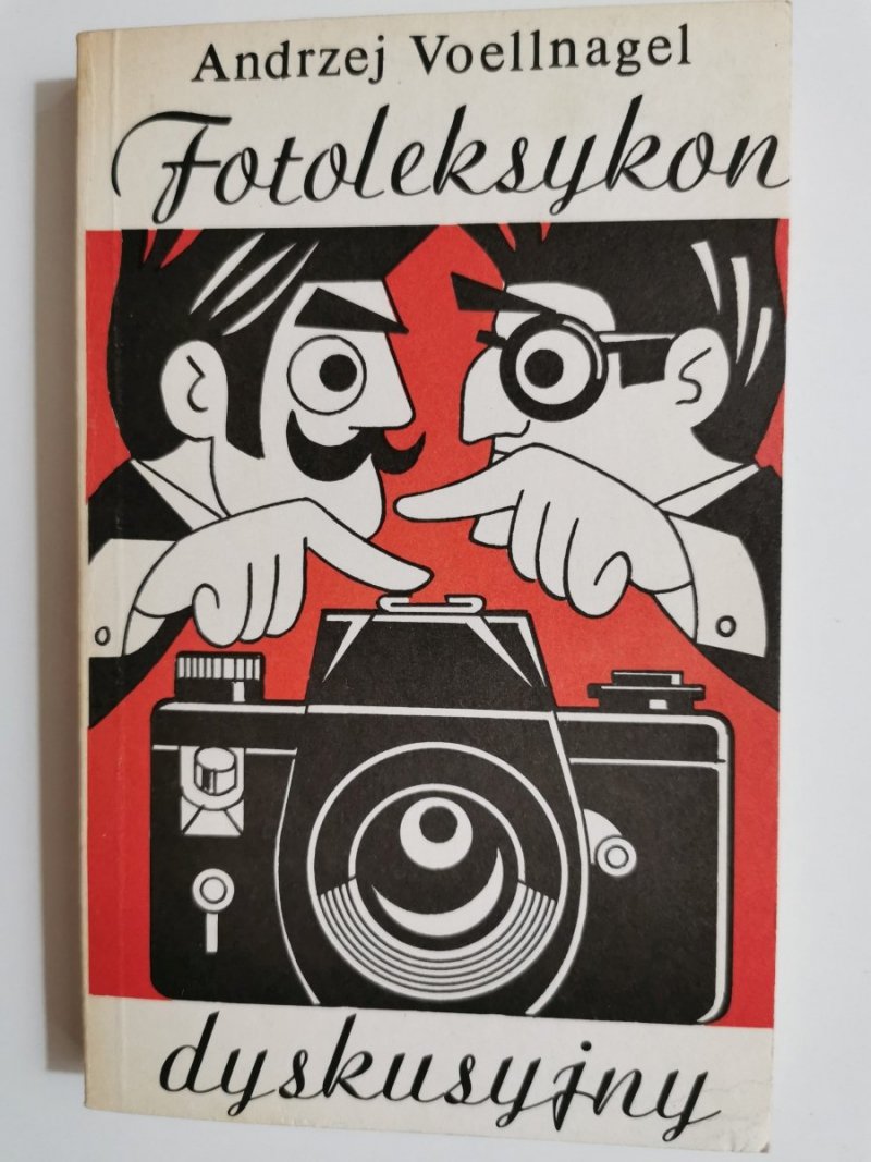 FOTOLEKSYKON DYSKUSYJNY - Andrzej Voellnagel 1984
