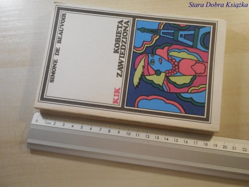 KOBIETA ZAWIEDZIONA - Simone de Beauvoir 1989