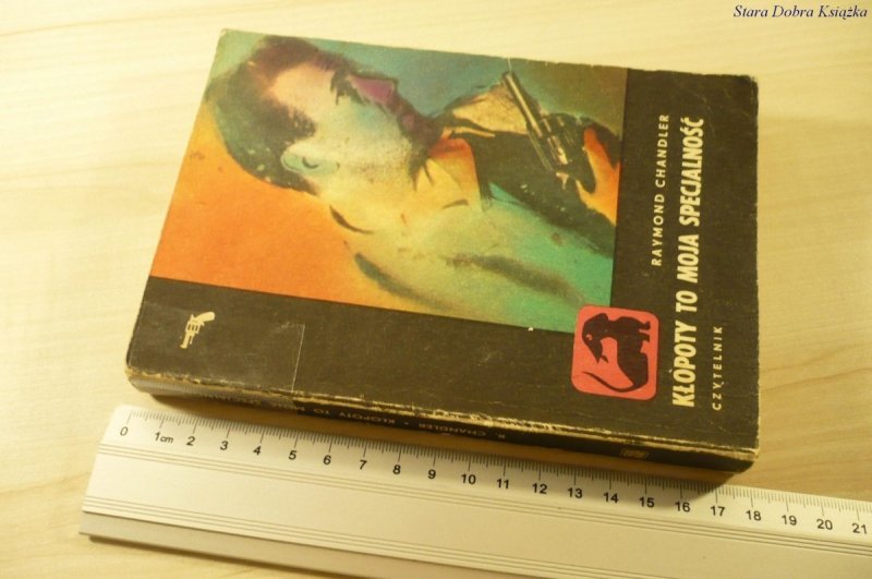KŁOPOTY TO MOJA SPECJALNOŚĆ - R. Chandler (1977)