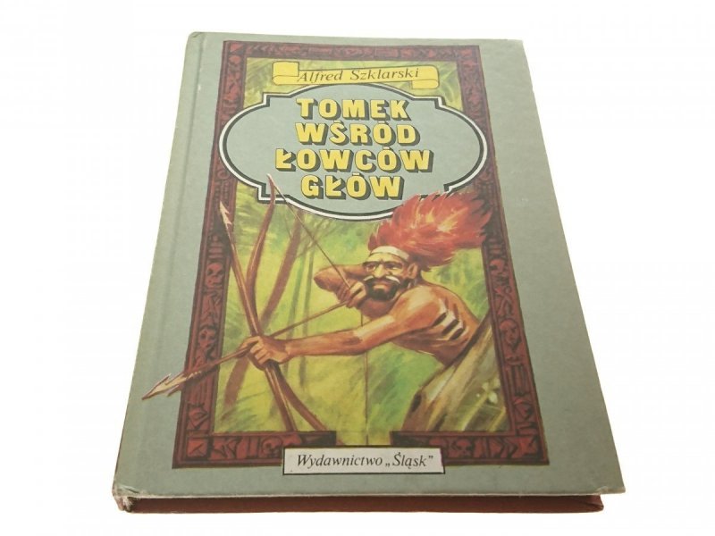 TOMEK WŚRÓD ŁOWCÓW GŁÓW - Szklarski 1989