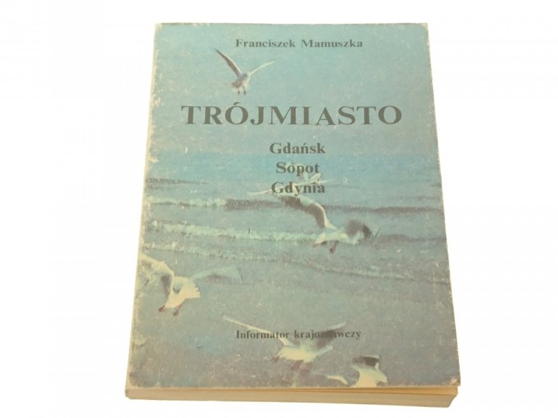 TRÓJMIASTO. GDAŃSK SOPOT GDYNIA - Mamuszka 1988