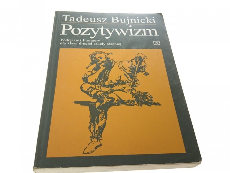 POZYTYWIZM - Tadeusz Bujnicki 1997