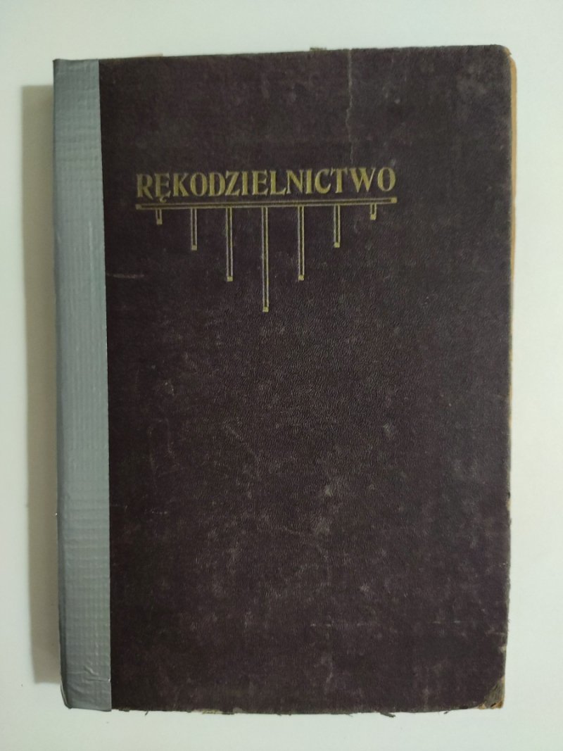 RĘKODZIELNICTWO OKOŁO 1900R.