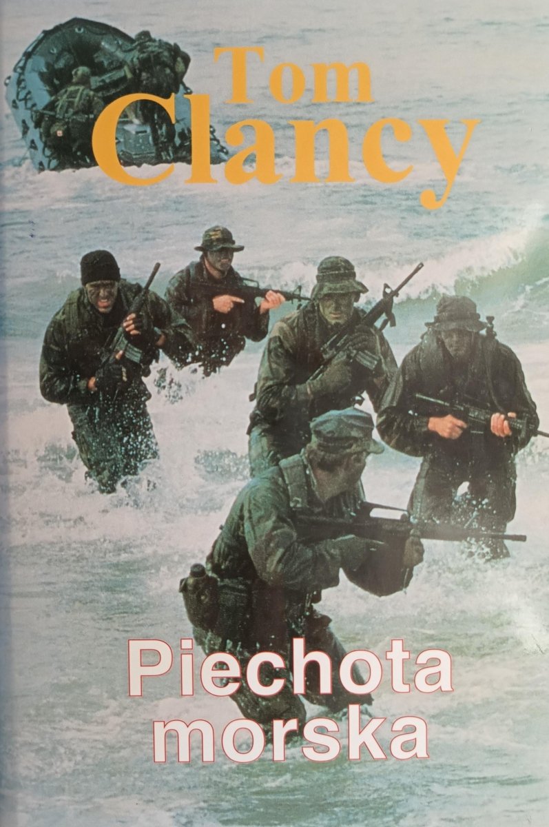 PIECHOTA MORSKA - Tom Clancy