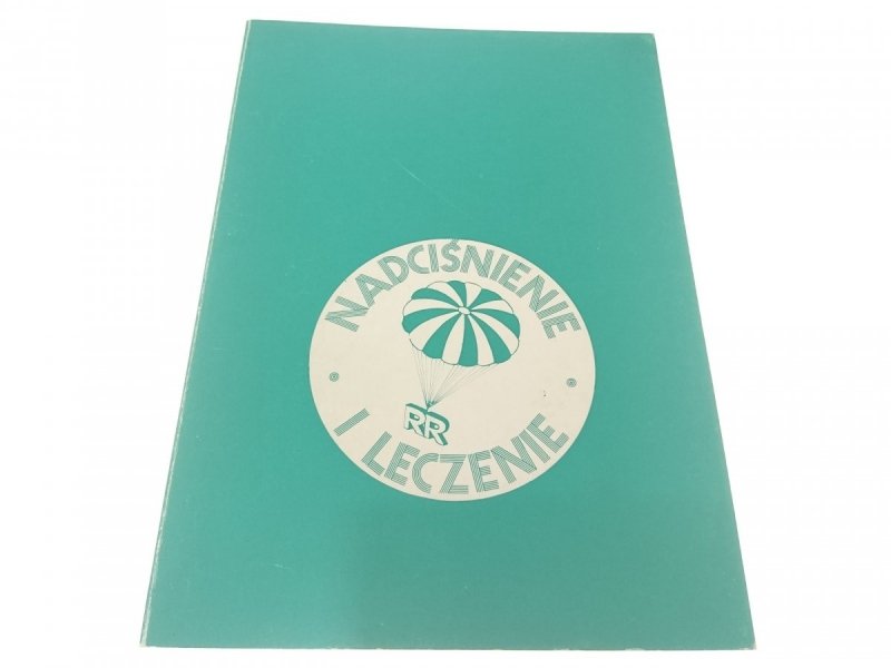NADCIŚNIENIE I LECZENIE (1976)