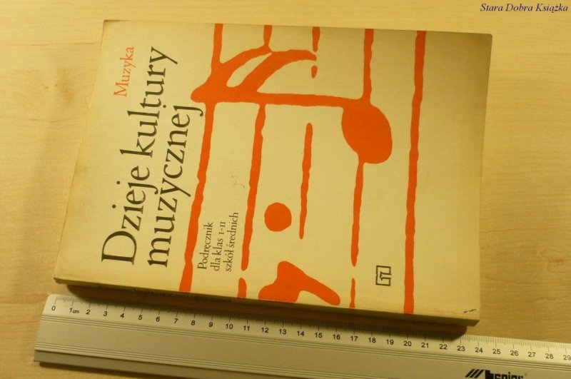 DZIEJE KULTURY MUZYCZNEJ - Bogusław Schaeffer 1991