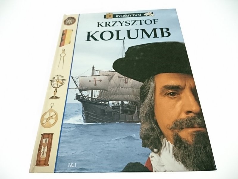 BYLIŚMY TAM. KRZYSZTOF KOLUMB - JohnD. Clare 1992