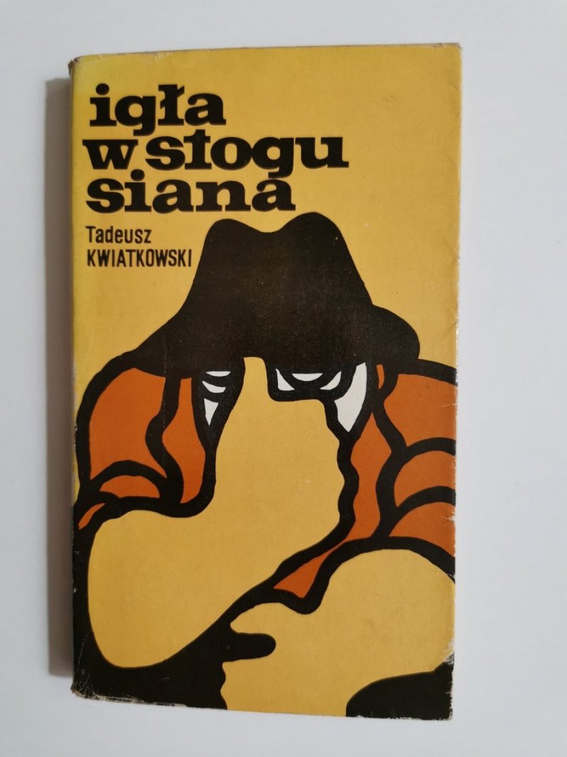 IGŁA W STOGU SIANA - Tadeusz Kwiatkowski 1972