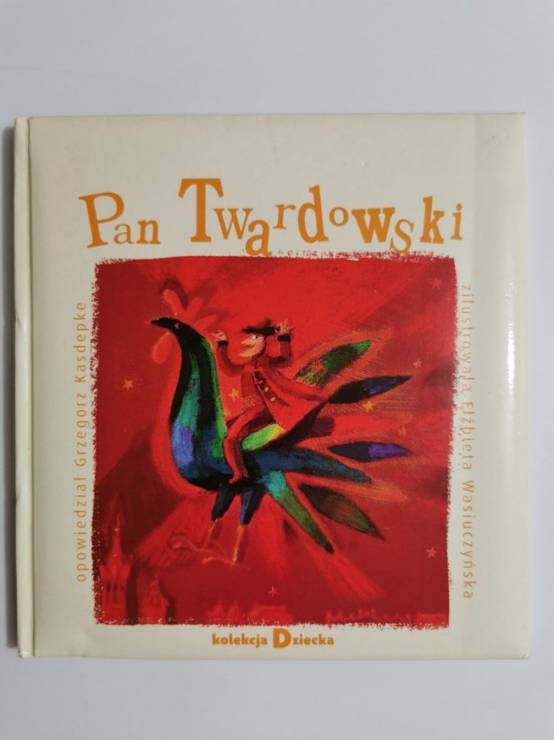 PAN TWARDOWSKI - Grzegorz Kasdepke 2005