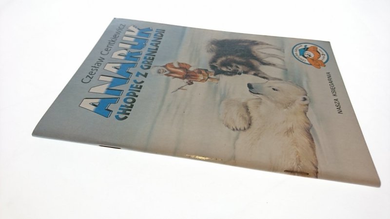 ANARUK. CHŁOPIEC Z GRENLANDII - Centkiewicz 2001