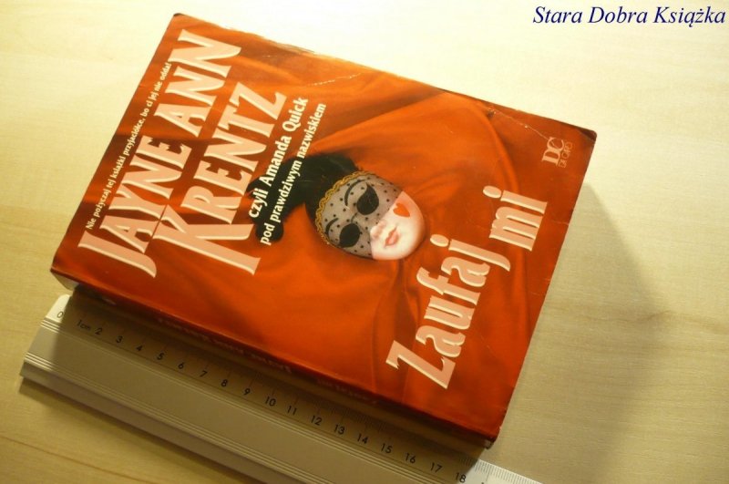 ZAUFAJ MI - Jayne Ann Krentz 1995