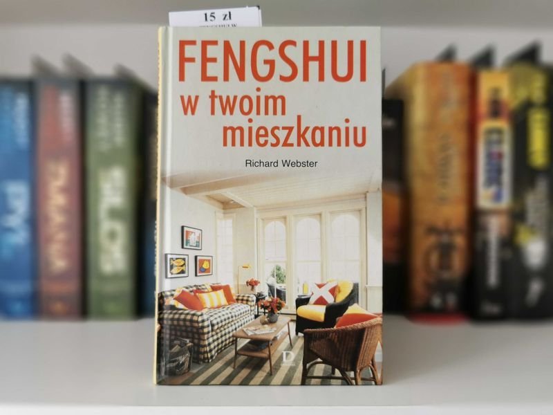 Fengshui w twoim mieszkaniu - Richard Webster