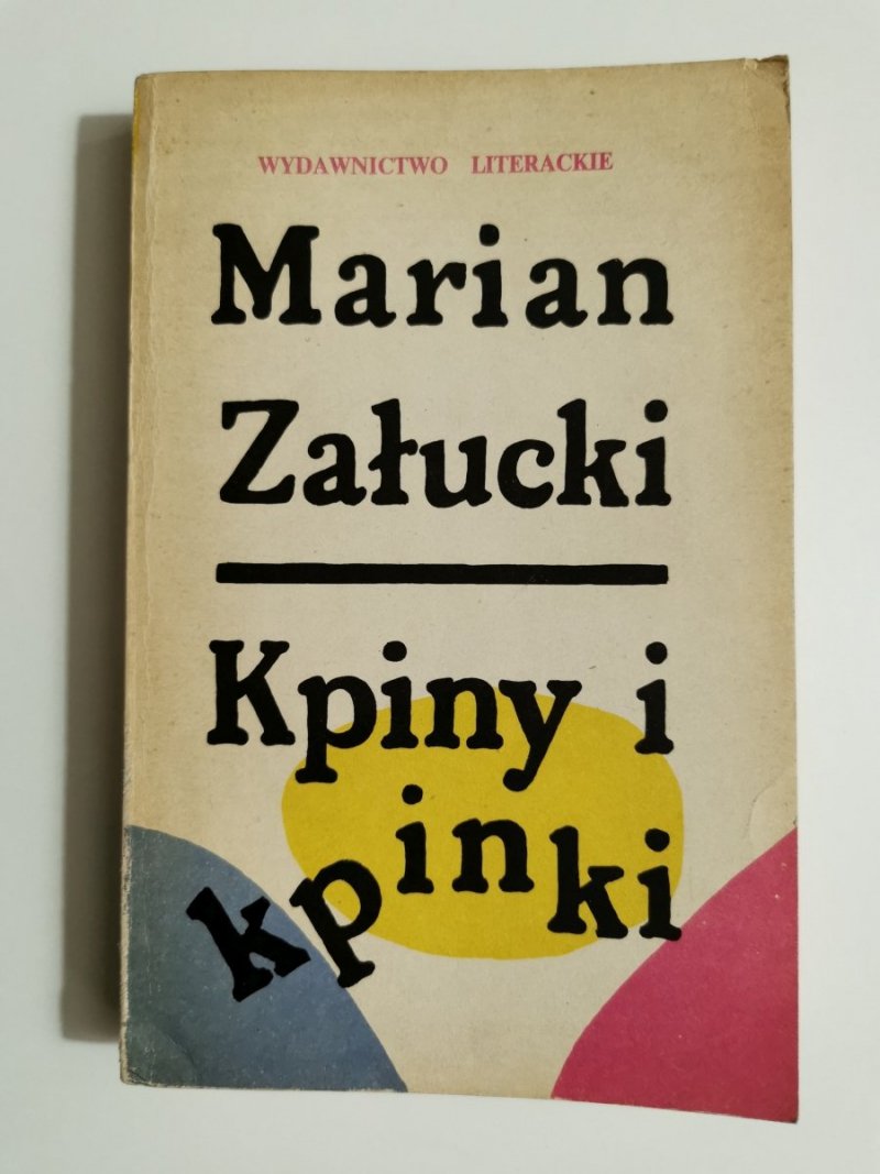 KPINY I KPINKI - Marian Załucki 1985