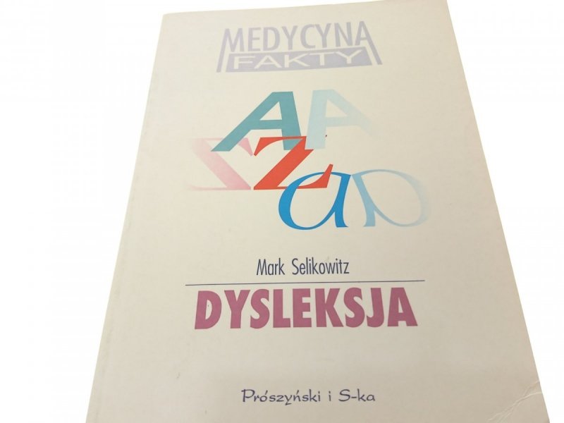 DYSLEKSJA - Mark Selikowitz (1999)