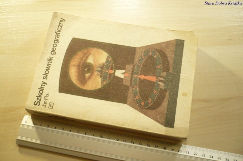 SZKOLNY SŁOWNIK GEOGRAFICZNY - Jan Flis 1986