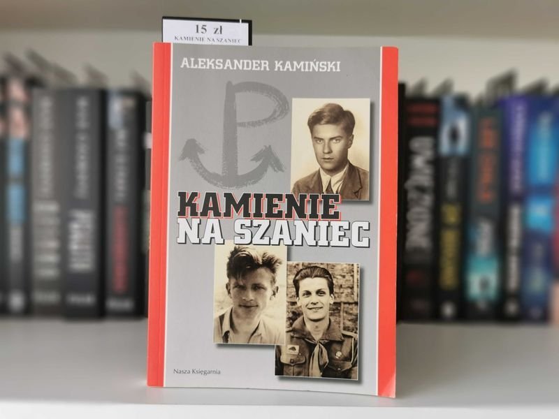 Kamienie na Szaniec - Aleksander Kamiński