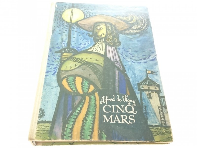CINQ-MARS - Alfred De Vigny 1972