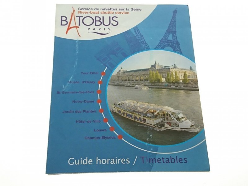 BATOBUS PARIS. GUIDE HORAIRES TIMETABLES