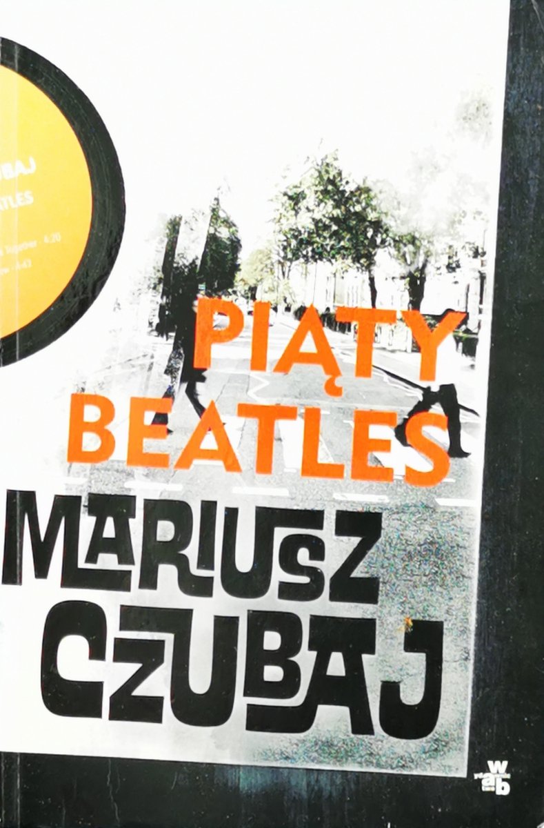PIĄTY BEATLES - Mariusz Czubaj