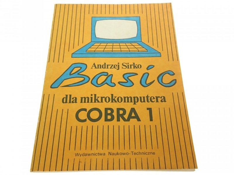 BASIC DLA MIKROKOMPUTERA. COBRA 1 - Sirko 1986