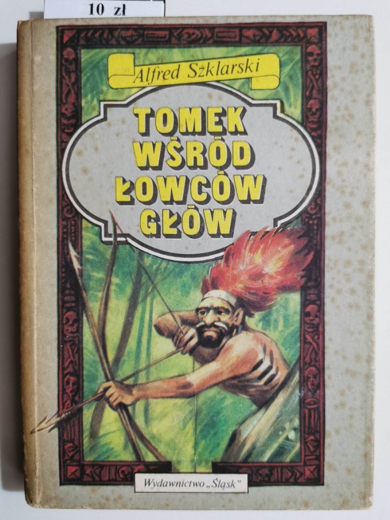 TOMEK WŚRÓD ŁOWCÓW - Alfred Szklarski 