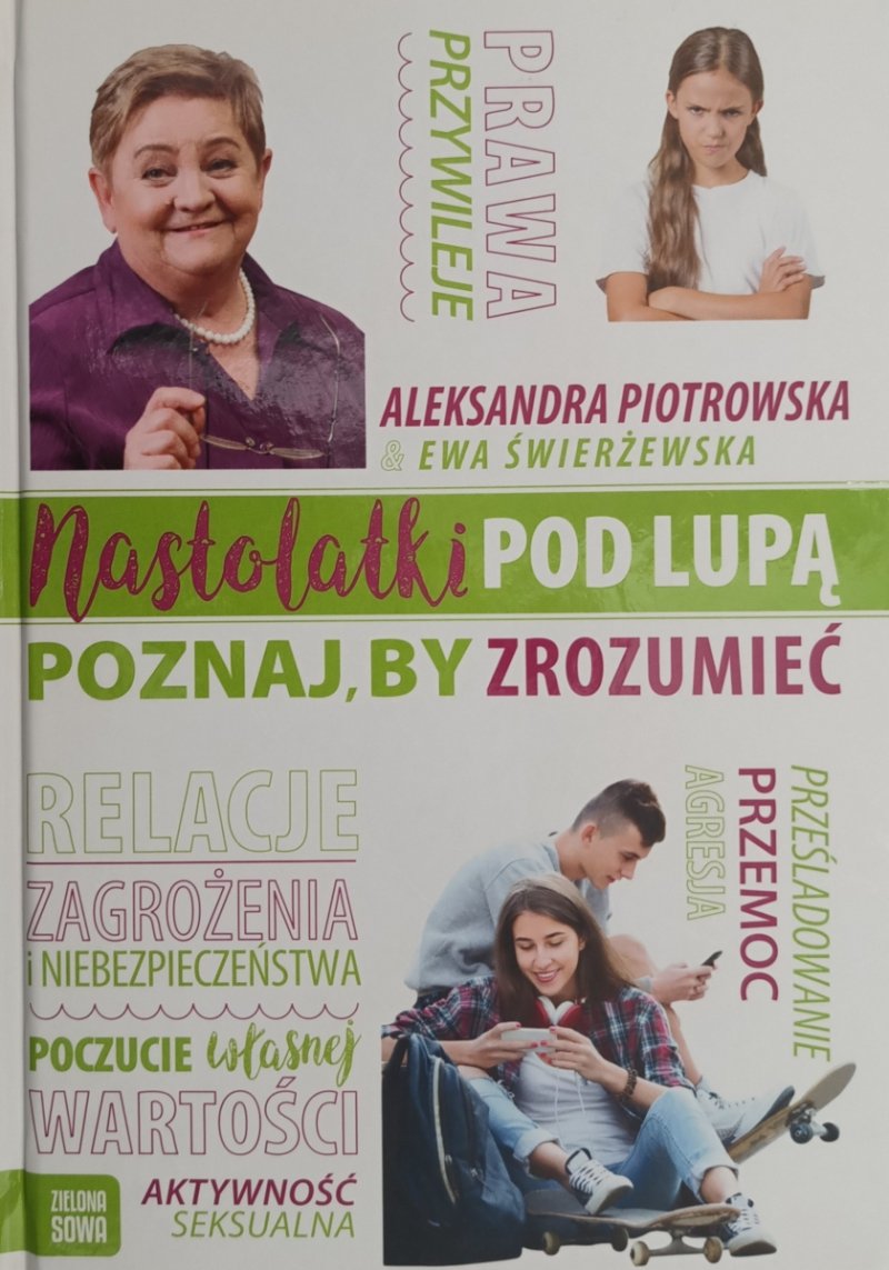 NASTOLATKI POD LUPĄ. POZNAJ, BY ZROZUMIEĆ - Aleksandra Piotrowska