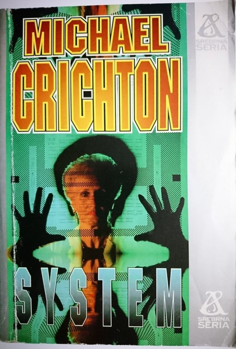 SYSTEM - Michael Crichton 1994